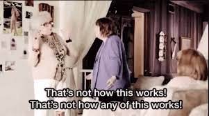 Thats Not How It Works GIFs | Tenor