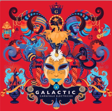 Galactic - Carnivale Electricos.jpg