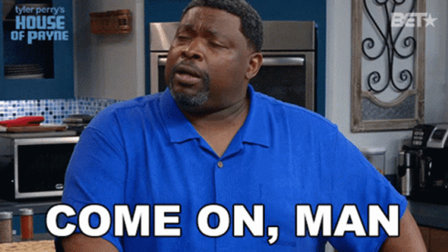 oh-come-on-man-curtis-payne-2pvokzuy507jf3ku.gif