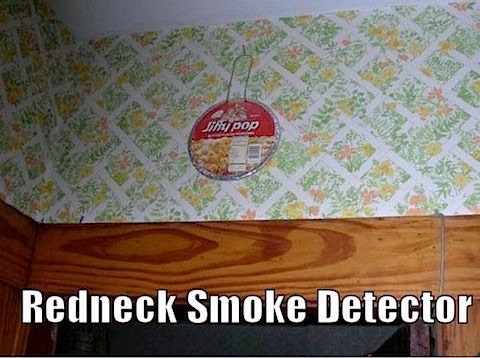 redneck smoke detecotor.jpg