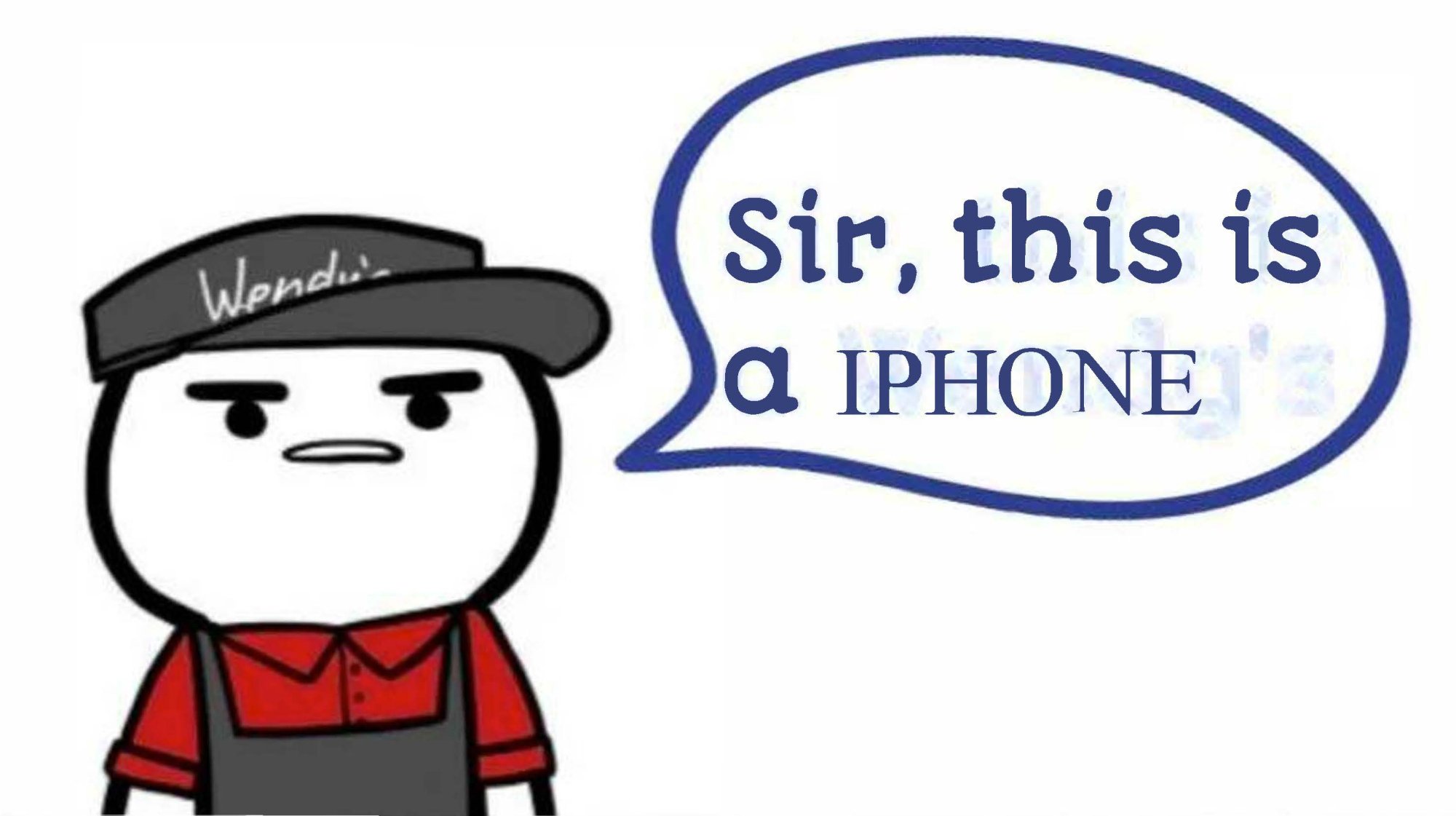 sirthisisawendysmeme.jpg