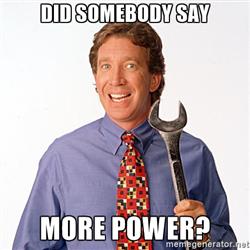 tim-allen-home-improvement-did-somebody-say-more-power.jpg