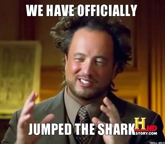 we-have-officially-jumped-the-shark.jpg