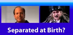Separated @ Birth.jpg
