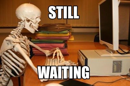 still waiting.jpg