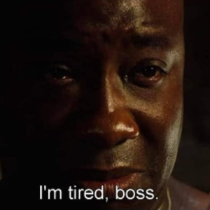 Im-tired-boss-meme-4-2872326103.png