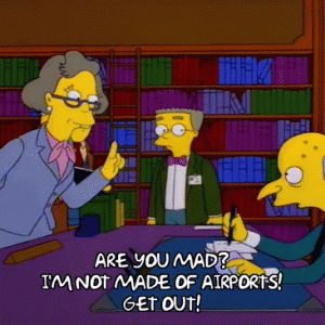 Mr_Burns_Made_of_Airports.gif