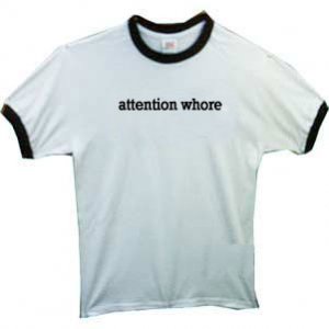 attentionwhore_large.jpg