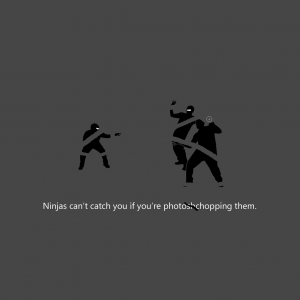 Ninjas cant catch if photochopped.png