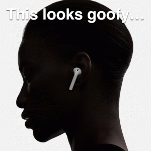 airpods look goofy.gif