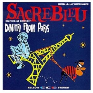 Sacrebleu Dimitri from Paris.jpg