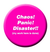 ChaosPanicDisasterButton!.jpg