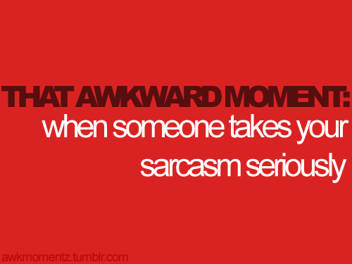 funny-awkward-moment-sarcasm (1).png