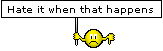 Hate It When 4.gif