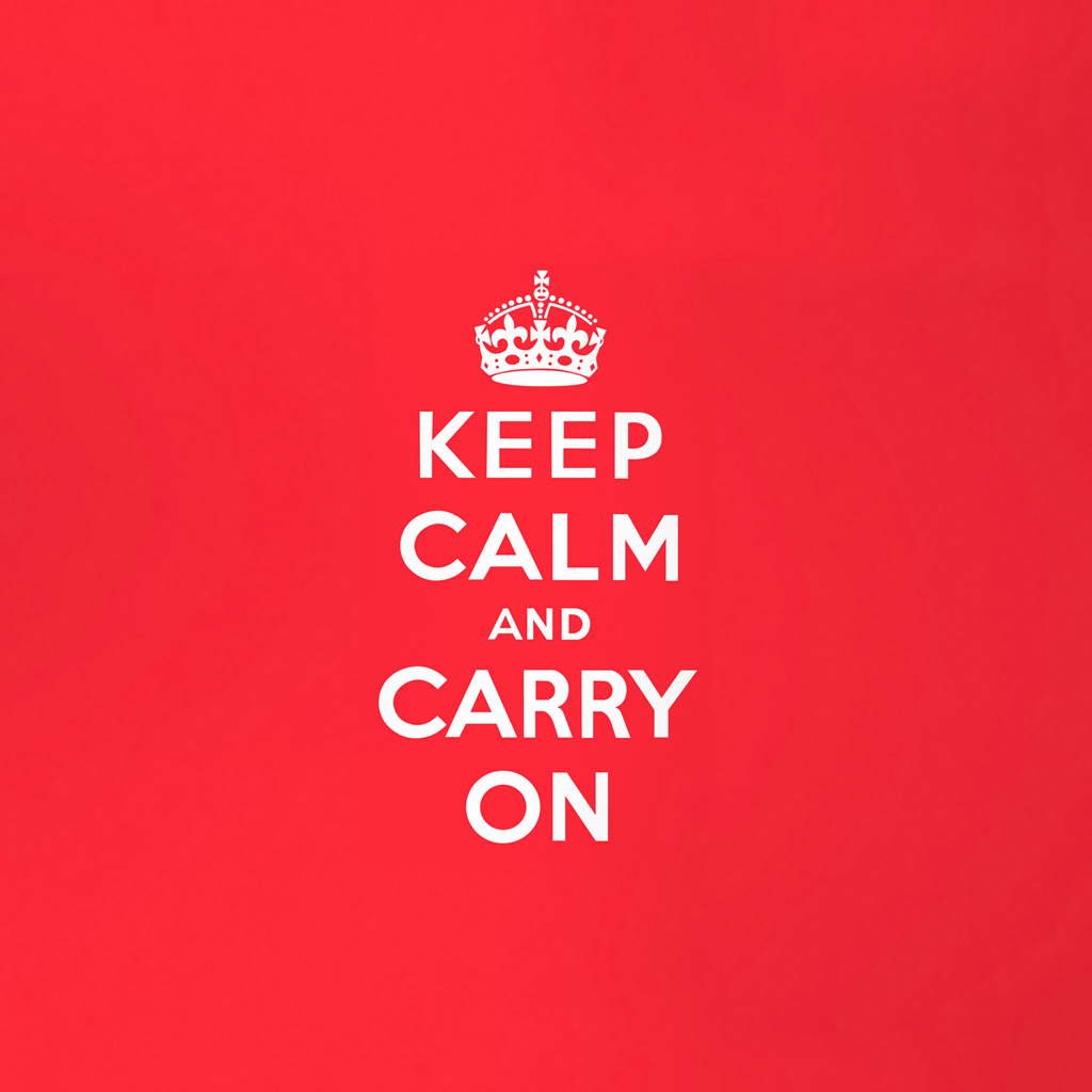 Keep Calm and Carry On (iPad).jpg