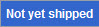 notshipped.jpg