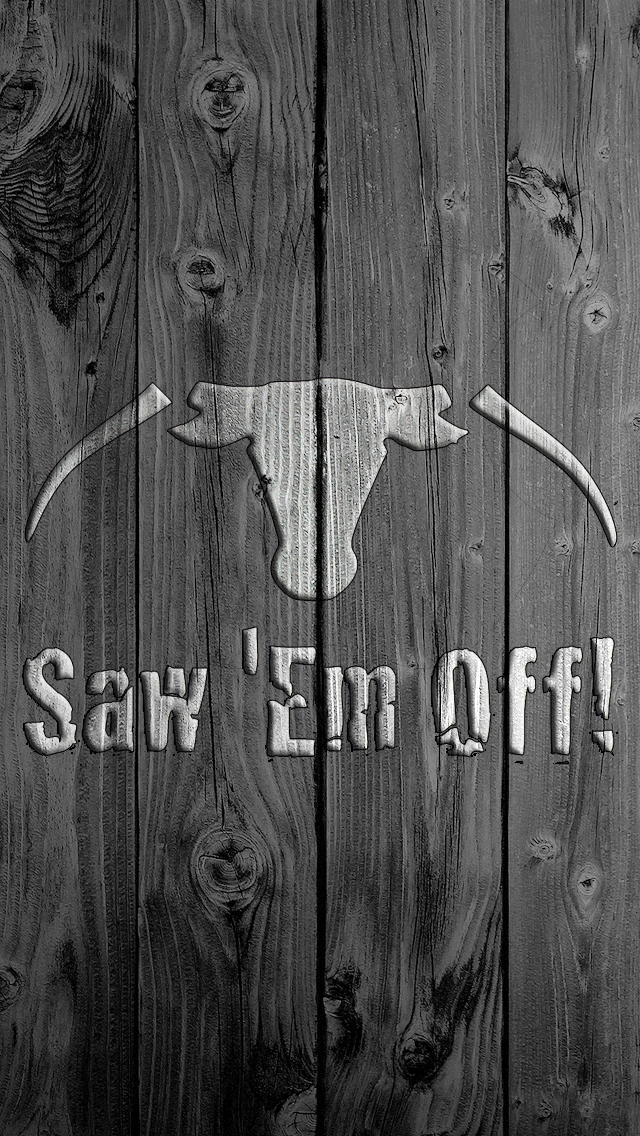 Saw Em Off.jpg