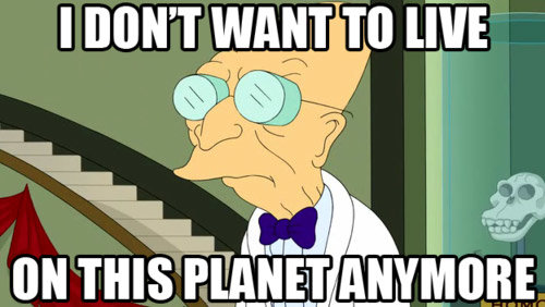 1_I_Dont_Want_to_Live_on_This_Planet_Anymore-s500x282-295658-580.jpg