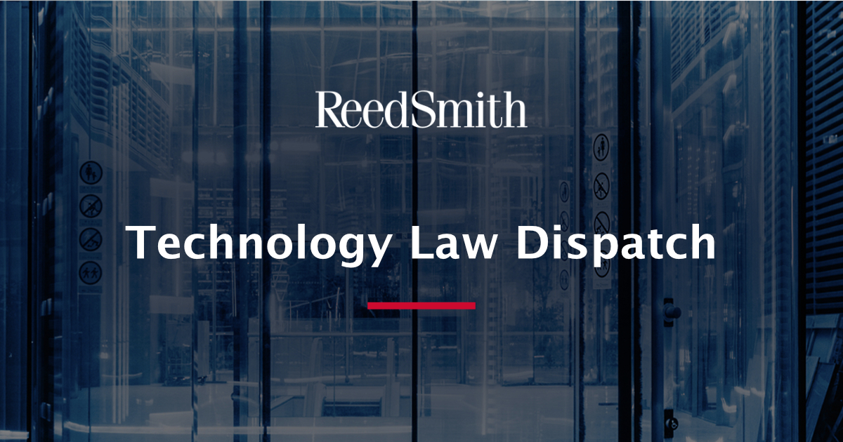 www.technologylawdispatch.com