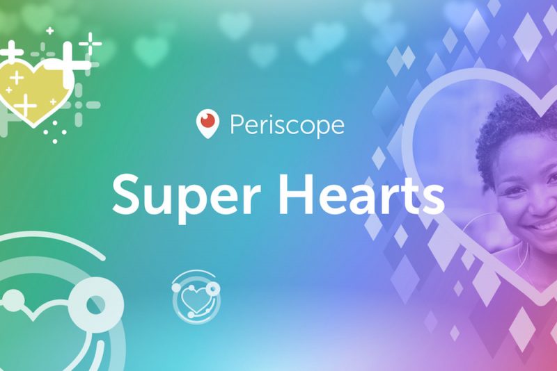 Periscope_Super_Hearts_Banner.0.png-800x534.jpeg