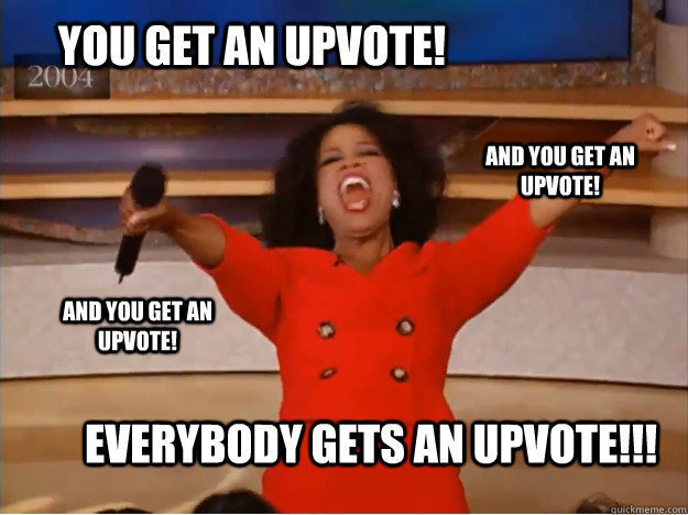 45095-Oprah-You-Get-a-Car-meme-upvot-CnvA.jpeg
