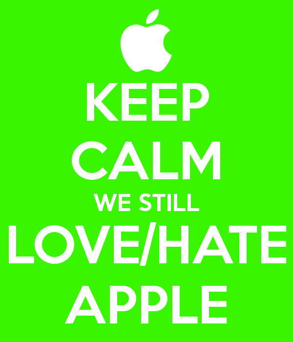 keep-calm-we-still-love-hate-apple.png