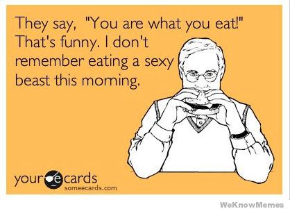 they-say-you-are-what-you-eat.jpg