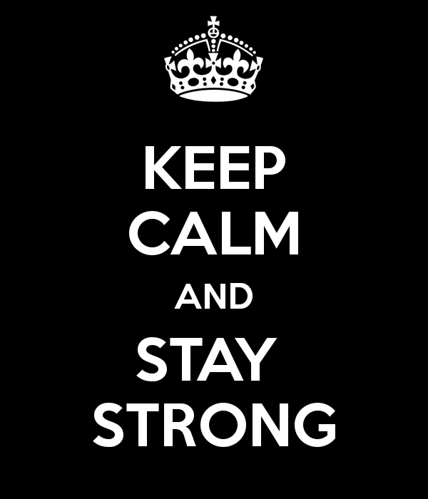 keep-calm-and-stay-strong-245.png