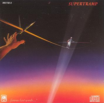 Supertramp_-_Famous_Last_Words.jpg