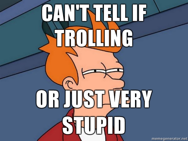 TrollOrStupid.jpg