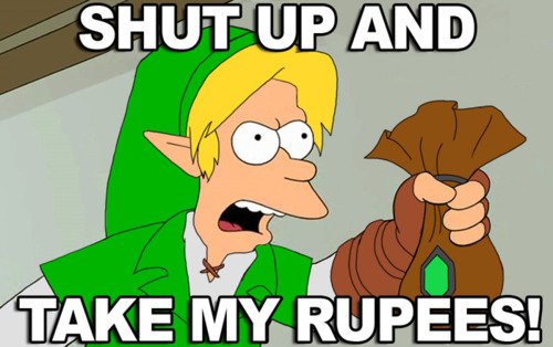 Shut-Up-And-Take-My-Rupees.jpg