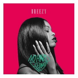 Dreezy-No-Hard-Feelings.jpeg