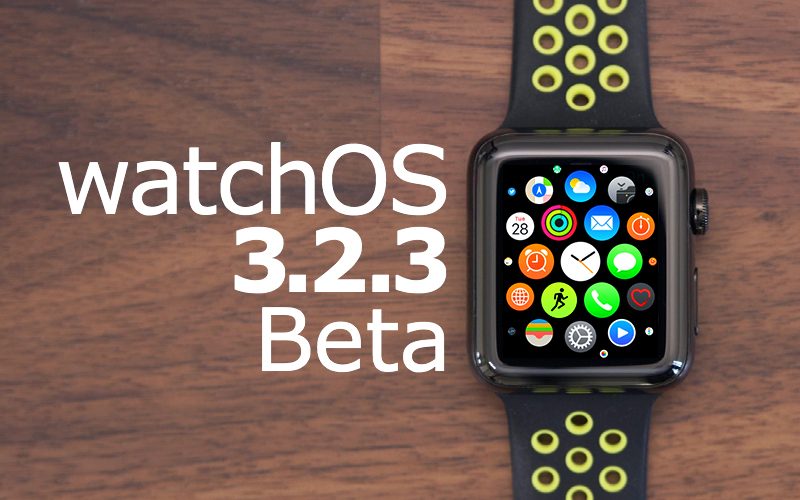 watchOS-3.2.3-beta-800x500.jpg