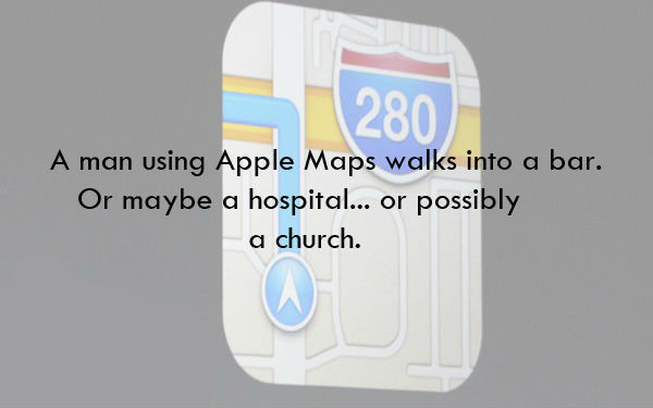 a-man-using-apple-maps-walks-into-a-bar.jpg