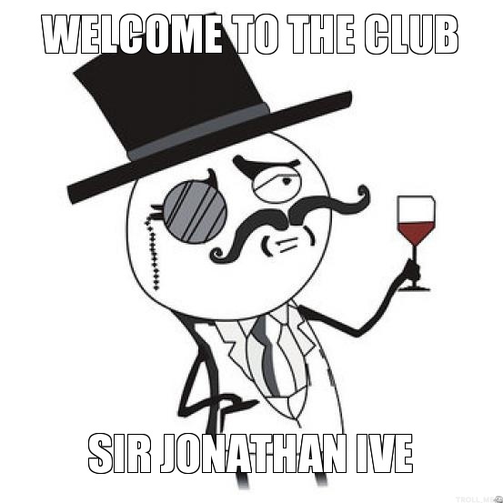 welcome-to-the-club-sir-jonathan-ive.jpg