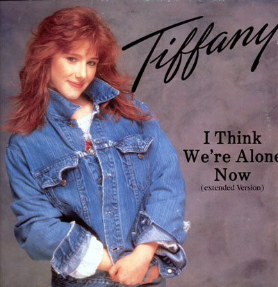 Tiffany-I_Think_We%27re_Alone_Now-12in.jpg